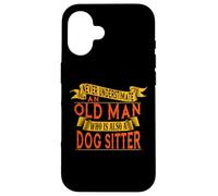 Vieil homme de chiens-gardien - ne le sous-estimez jamais Coque pour iPhone 16