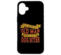Vieil homme de chiens-gardien - ne le sous-estimez jamais Coque pour iPhone 16 Plus