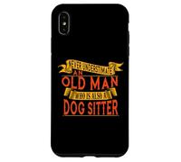 Vieil homme de chiens-gardien - ne le sous-estimez jamais Coque pour iPhone XS Max