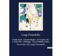 Vieille Sicile : Chante-L'épitre - In Corpore Vili - L'autre Fils - L'étranger - Une Invitation À Dîner