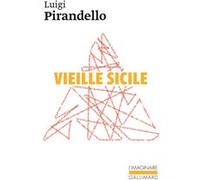 Vieille Sicile Luigi Pirandello (Auteur), Benjamin Crémieux (Traduction)