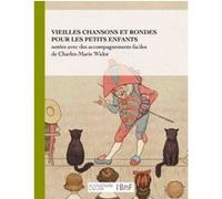WIDORD-CM – Vieilles chansons et rondes pour les petits enfants – Broché