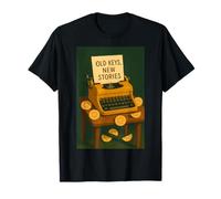 Vieilles clés, Nouvelles Histoires | Machine à écrire | Écriture T-Shirt