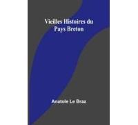 Vieilles Histoires Du Pays Breton