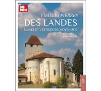Vieilles pierres des Landes Ruines et vestiges du Moyen Age - Serge Pacaud - Nouvelles Editions Sutton - broché - Monographie