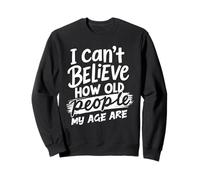 Vieillesse - Retraité - Senior Citizen - Old Man - Grand-père Sweatshirt