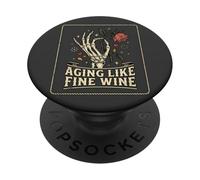 Vieillir comme Un vin Fin Squelette Main Rose Anniversaire Humour PopSockets PopGrip Adhésif