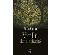 Vieillir dans la dignité - L'évidence d'un défi