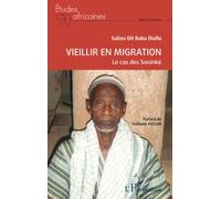Vieillir en migration: Le cas des Soninké
