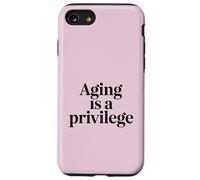 Vieillir est Une Citation de longévité privilège Coque pour iPhone SE (2020) / 7/8