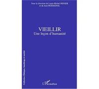 Vieillir Louis-Michel Renier (Auteur), Jean Rossignol (Auteur)
