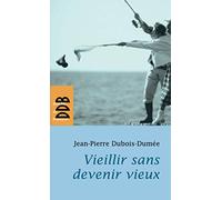Vieillir sans devenir vieux