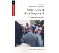 Vieillissement Et Amenagement - Perspectives Plurielles