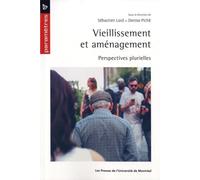 Vieillissement et aménagement: Perspectives plurielles