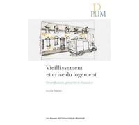 Vieillissement et crise du logement: Gentrification, précarité et résistance