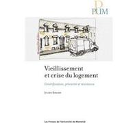 Vieillissement et crise du logement Julien Simard (Auteur)