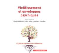 Vieillissement Et Enveloppes Psychiques