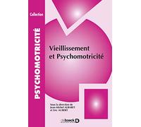 Vieillissement et psychomotricité