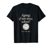 Vieillissement : si ce n'est pas maintenant, quand ? Logo d'horloge vintage T-Shirt