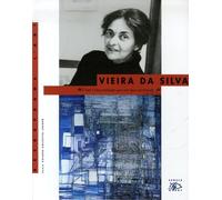 Vieira da Silva 1908-1992