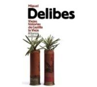 Viejas Historias De Castilla La Vieja - Delibes, Miguel Delibes, Miguel (Auteur)