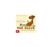 Viel Glück - Das Kleine Überlebensbuch