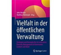 Vielfalt in der offentlichen Verwaltung - SpringerVerlag Berlin and Heidelberg GmbH amp Co. KG - SpringerVerlag Berlin and Heidelberg GmbH amp Co. KG - Li SpringerVerlag Berlin and Heidelberg GmbH amp