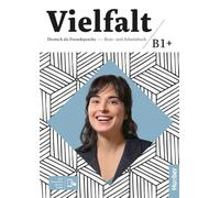 Vielfalt: Kurs- und Ubungbuch B1+ plus interaktive Version