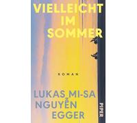 Vielleicht im Sommer: Roman | "'Tschick' aus Bielefeld" WELT AM SONNTAG