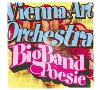 Vienna Art Orchestra - Big Band Poésie