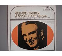 Vienna, City of My Dreams: Operetta and Song Recordings from the 20's and 30's