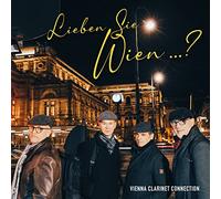 Vienna Clarinet Connection - Lieben Sie Wien. [Import]