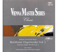 Vienna Master Series Classic: Famous Organ Works Vol. 1