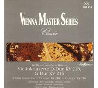 Vienna Master Series classic: Wolfang Amadeus Mozart, Violinkonzerte D-Dur KV 218, G-Dur KV 216 (1988-07-28)