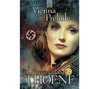 Vienna Prelude by Bodie Thoene & Brock Thoene Bodie Thoene, Brock Thoene (Auteur)