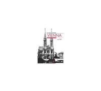 Vienna. Ritratto Di Una Città