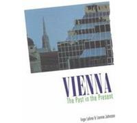 Vienna, Studies in Austrian Literature, Culture, and Thought Inge Lehne, Lonnie Johnson (Auteur)