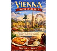 Vienna Travel Guide 2026
