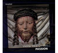 Vienna Vocal Consort : Passion