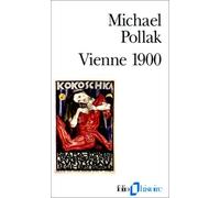 Vienne 1900 (Folio Histoire) (French Edition) by M. Pollak (1992-05-01)