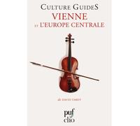 Vienne et l'Europe centrale - David Tarot - Puf - broché - Essai