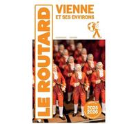 Collectif – Guide du Routard Vienne et ses environs 2025/26 – Broché
