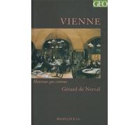 Vienne - Gérard de Nerval - Magellan Et Cie - broché - Récit
