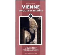 Michaela Lindinger – Vienne insolite et secrète – Guide – broché