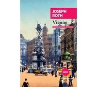 Vienne Joseph Roth (Auteur), Pierre Deshusses (Préface), Pierre Deshusses (Traduction)