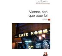 Vienne, Rien Que Pour Toi