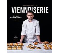 Cyrille Van der Stuyft – Viennoiserie – Leçons en pas à pas – Manuel – Broché