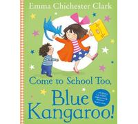Viens aussi à l'école, Kangourou bleu !