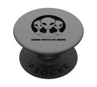 Viens avec Nous Bruh (Graphique Extraterrestre Amusant) PopSockets PopGrip Adhésif