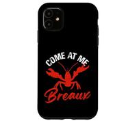 Viens chez Moi Breaux Crawfish Cajun Louisiana Coque pour iPhone 11